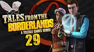Let's Play Tales from the Borderlands: The Vault of the Traveler - Part 29 - The Team