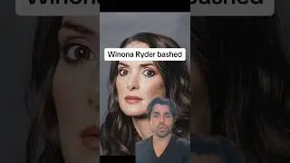 Winona Ryder bashed