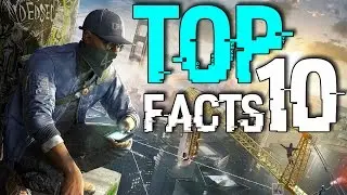 Watch Dogs 2: TOP 10 Need to Know Things (New Features)