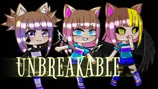 UNBREAKEBLE [AViVA] meme |original| (gacha club)//Anni Vel