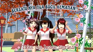 TAKE ME HOME SERIES [ BERSATU NYA TIGA BOCIL KEMATIAN ] SAKURA SCHOOL SIMULATOR