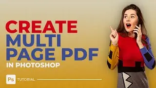Create Multi Page PDF in Photoshop