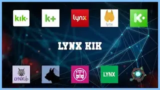 Popular 10 Lynx Kik Android Apps