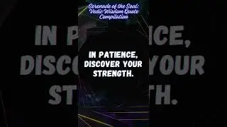 54 Serenade of the Soul: Vedic Wisdom Quote Compilation