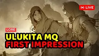 🔴[LIVE] Ulukita, the Exalted Land: Main Quest | First Impression