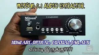 MITSUN 5.1 AUDIO EXTRACTOR UNBOXING REVIEW | MITSUN HDMI ARC OPTICAL DECODER BOX