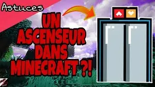 [ASTUCES]- MINECRAFT | UN ASCENSEUR INCROYABLE DANS MINECRAFT !