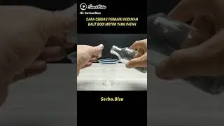 Tutorial memperbaiki body motor yang patah