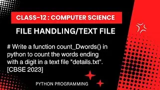 File handling | Count the words ending with digit in Text File | Class-12 Computer Science | Python
