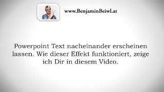 Powerpoint Text nacheinander erscheinen lassen