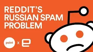 Russian Spam Is Still A Big Problem On Reddit
