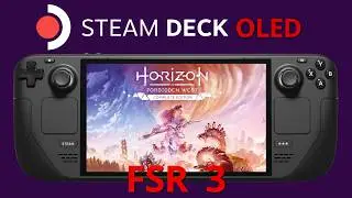 Horizon Forbidden West FSR 3 Steam Deck Performance