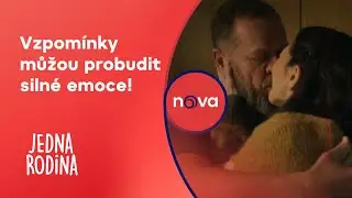 Zvládne Petra a Filip svou vášeň? I Jedna rodina I Nova