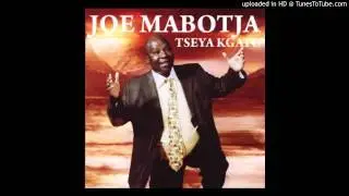 Joe Mabotja - O phela bjang (HQ Audio)