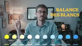 Maîtrisez votre balance des blancs en vidéo!
