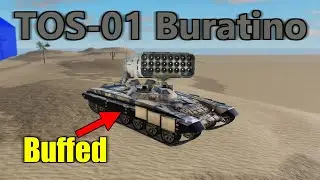 [War Tycoon] TOS-01 Buratino is finally fixed