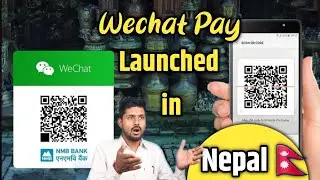 Wechat pay launched in nepal | NMB Bank Launched Chinese payment method wechat pay