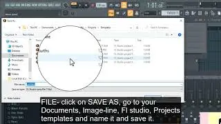 how to customize FL studio templates