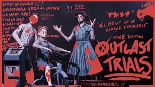 Trying Out the Best Co-op Horror Experience in Gaming | The Outlast Trials