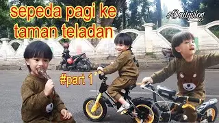 Sepedaan pagi ke taman teladan - part 1| #dailyvlog
