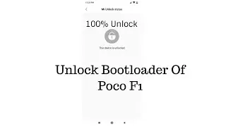 How to Unlock Bootloader on Xiaomi Poco F1 II Unlock Bootloader Of Poco F1