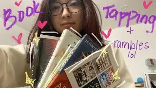 book triggers asmr + me gushing about books lol || LOFI ASMR- book tapping, rambling, etc