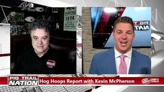 Hogs Hoops Report with Kevin McPherson: 6-18-2023