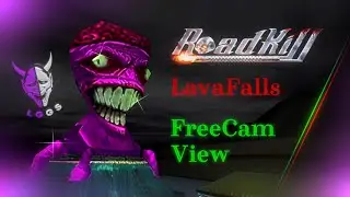 Roadkill (2003) - LavaFalls FreeCam View