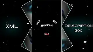HOOKAH BAR 💖🔥|| NEW XML FILE 🎟️🦋|| NEW TREND XML👀💥|| NEW TREND💦💝 
