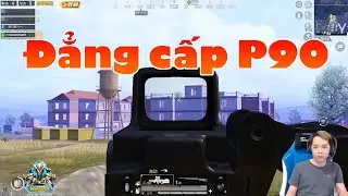 🔫Nam Blue[Pubg Mobile] Đẳng cấp P90