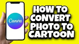 How To Convert Photo To Cartoon In Canva (Step By Step)