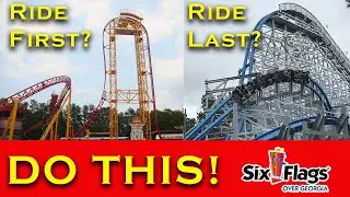 How to have the BEST DAY EVER at Six Flags Over Georgia!