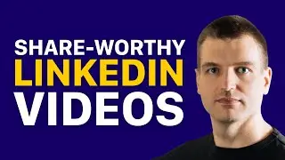 Create Share-Worthy LinkedIn Videos: Attract Your Ideal Customers