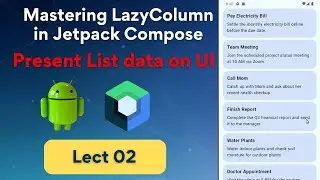 02 - Present List data on UI | Mastering LazyColumn in Jetpack Compose | Android with Rashid Saleem