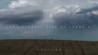 The Colorful Life Of Jenny P. - Trailer