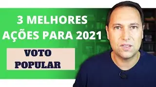 3 Melhores AÇÕES para 2021 + Investindo em DIVIDENDOS (ITSA4, TAEE11, WEGE3)