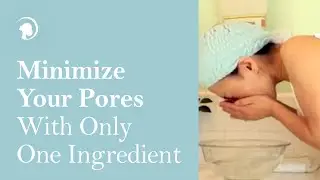 Brighten Your Skin and Minimize Your Pores With Only One Ingredient