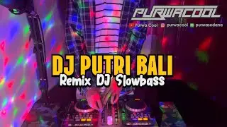 DJ Putri Bali Semaya Koplo Remix Slowbass