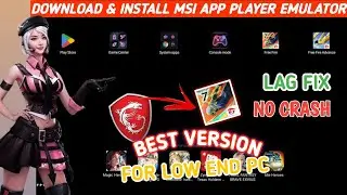 MSI APP PLAYER FREE FIRE BEST SETTINGS FOR LOW END PC LAG FIX PROBLEM AND DOWNLOAD & INSTALL