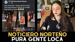 Noticiero Norteño. Policía Altanera, Lady Cucaracha, El Club Escuela de Boxeo Monterrey