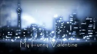 My Funny Valentine