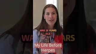 Life Before Herpes Diagnosis