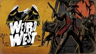 PC Game Pass Plays  - Weird West | #pcgamepass