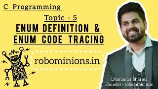 5.Enum definition and Enum Code tracing in C | Line By Line Code Explanation