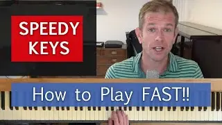 Fast Piano Playing: Beginner Piano Lesson for Developing Fast and Agile Playing Techniques!