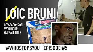 Loïc Bruni: My season 2021 – MAGURA #whostopsyou Ep. 5