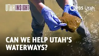 The Water Quality Question [FULL EPISODE: Utah Insight S5E4]