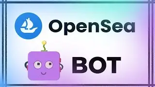 BOT | Free OpenSea bot | free Download