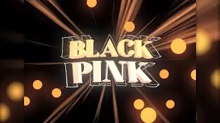 BLACKPINK EDIT - ttchanell