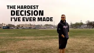 The Hardest Decision I've Ever Made